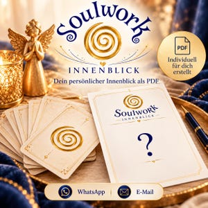Könnte beinhalten: Ein Kartenset und ein Dokument mit dem goldenen Spirallogo und dem Text Soulwork Innenblick. Eine goldene Engelsfigur, ein Kerzenhalter und ein Stift sind zu sehen. Ein rundes goldenes Abzeichen zeigt ein PDF-Symbol und den Text Individuell für dich erstellt.