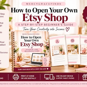 May include: A 9-page PDF guide titled How to Open Your Own Etsy Shop, featuring a spiral-bound cover, step-by-step instructions, shop setup, payment details, and a beginner checklist. The design uses pink and white accents with icons.