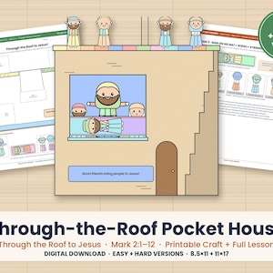 May include: A printable craft set titled Through-the-Roof Pocket House featuring a tan house illustration with a window showing cartoon figures, including Jesus and a person on a mat. The set includes instruction sheets and cutouts for assembly.