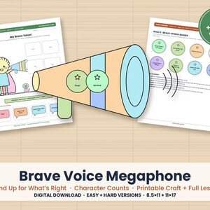 May include: A printable Brave Voice Megaphone craft set featuring two activity sheets with a cartoon character, speech bubbles, and badge designs. The megaphone graphic includes text labels Stop and Be Kind. Includes Easy and Hard versions.