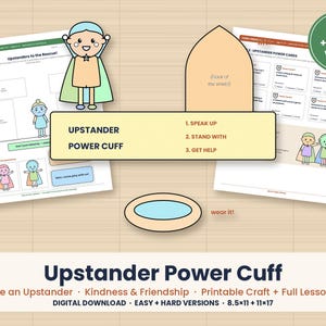 Puede incluir: Un set de manualidades imprimible Upstander Power Cuff que incluye un escudo azul claro y beige, una pulsera a juego y hojas de actividades con personajes de dibujos animados. El texto incluye Upstander Power Cuff, 1. Speak Up, 2. Stand With, 3. Get Help.
