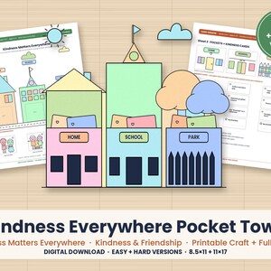 May include: A printable craft set titled Kindness Everywhere Pocket Town featuring three colorful paper buildings labeled Home, School, and Park. The set includes two activity sheets with easy and hard versions, featuring pastel-colored illustrations of houses, trees, and pockets for kindness cards.