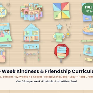May include: A 52-week kindness and friendship curriculum featuring 57 printable lessons, crafts, and activities. The image displays various colorful paper-based projects including a clock, a house, a stop sign, and character illustrations on a lined background.