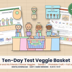 May include: A printable craft set titled Ten-Day Test Veggie Basket featuring Daniel and his friends. The set includes illustrated character cutouts, a shopping basket labeled Daniel's basket, food cards, and lesson sheets with easy and hard versions.