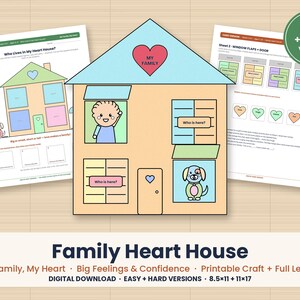 May include: A printable craft activity titled Family Heart House featuring a tan house with a blue roof and a red heart labelled My Family. The set includes easy and hard versions with window flaps, a door, and illustrations of a person and a dog.