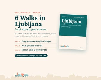 Ljubljana: 6 Self-Guided Walks, Printable PDF Guide with Maps, A4 and Letter