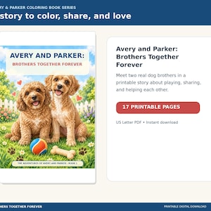 Op de afbeelding: Een digitaal kleurboek getiteld Avery and Parker: Brothers Together Forever met twee goudbruine, krulharige honden die in het gras zitten met een bal en een bot. Het product bevat 17 printbare pagina's in PDF-formaat.