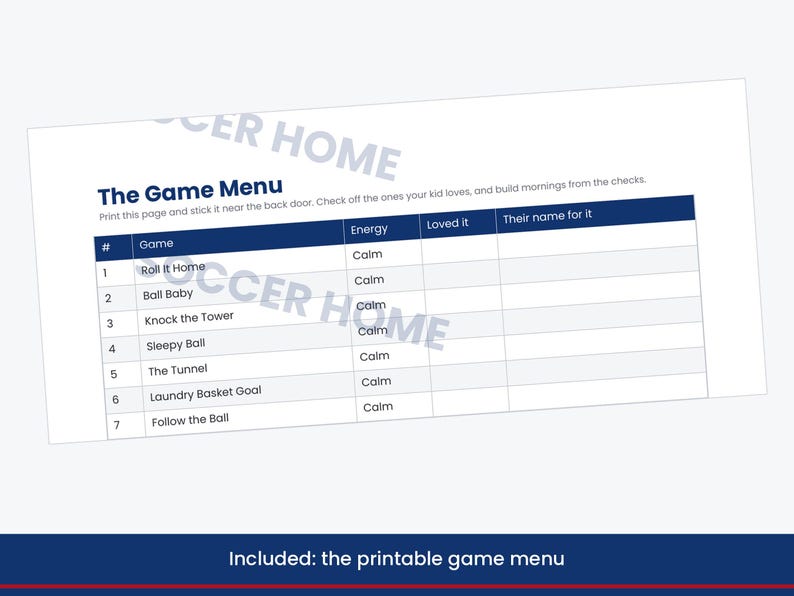 Pu&ograve; includere: Una tabella di menu di gioco stampabile bianca con intestazioni blu scuro. L'elenco include sette giochi tra cui Roll It Home, Ball Baby, Knock the Tower, Sleepy Ball, The Tunnel, Laundry Basket Goal e Follow the Ball, contrassegnati con energia Calm.