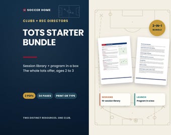Toddler Soccer Program Bundle, Tots Session Plans and Club Launch Kit Ages 2 3