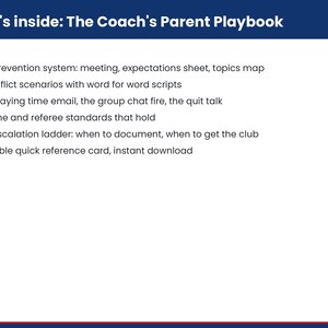 May include: A white informational document titled What's inside: The Coach's Parent Playbook. It lists six bullet points with red checkmarks detailing content: prevention system, 12 conflict scenarios, email templates, standards, escalation ladder, and a printable card.
