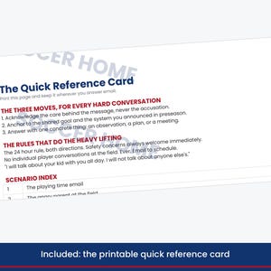 May include: A white printable quick reference card with blue and red text. The header reads The Quick Reference Card. It lists The Three Moves, For Every Hard Conversation, The Rules That Do The Heavy Lifting, and a partial Scenario Index table.