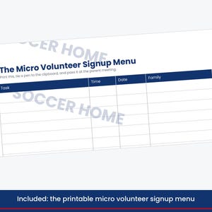 Pu&ograve; includere: Un documento stampabile bianco intitolato The Micro Volunteer Signup Menu con una riga di intestazione blu scuro contenente colonne per Task, Time, Date e Family. Il testo sotto il titolo recita: Print this, tie a pen to the clipboard, and pass it at the parent meeting.