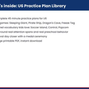 Pu&ograve; includere: Un documento digitale intitolato What's inside: U6 Practice Plan Library. Elenca 12 piani di allenamento completi da 45 minuti, giochi narrativi come Sleeping Giant, Pirate Ship, Dragon's Cave, Freeze Tag, vocabolario e un PDF di 27 pagine.