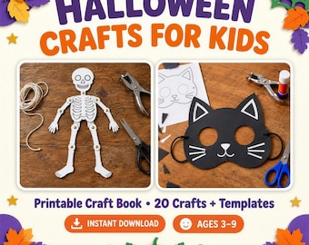 May include: A printable Halloween craft book featuring 20 crafts and templates for ages 3-9. The cover displays a white articulated paper skeleton, a black paper cat mask, scissors, twine, and a hole puncher, with the text Halloween Crafts For Kids.