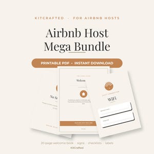 Könnte beinhalten: Ein digitales Airbnb Host Mega Bundle mit druckbaren PDF-Dokumenten. Das Set enthält ein Willkommensbuch, Hausregeln und WLAN-Schilder in Creme- und Brauntönen. Der Text umfasst Kitcrafted, For Airbnb Hosts und Stay Connected.