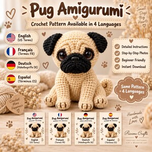 May include: A tan and black crocheted pug amigurumi with large dark eyes. The image features text including Pug Amigurumi, Crochet Pattern Available in 4 Languages, and lists English, Français, Deutsch, and Español options with flags.