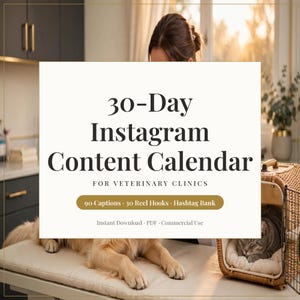 Puede incluir: Un calendario de contenido de Instagram de 30 días para clínicas veterinarias con 90 pies de foto, 30 ganchos para reels y un banco de hashtags. El documento es un PDF de descarga instantánea para uso comercial, sobre una escena con animales.