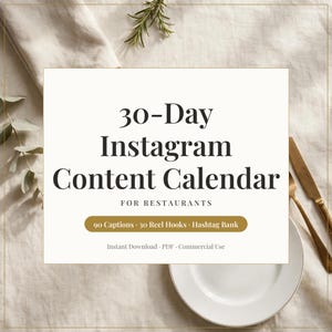 Puede incluir: Un letrero rectangular blanco con texto negro que dice 30-Day Instagram Content Calendar for Restaurants. Debajo, una barra horizontal dorada contiene el texto 90 Captions, 30 Reel Hooks, Hashtag Bank. El texto inferior dice Instant Download, PDF, Commercial Use.