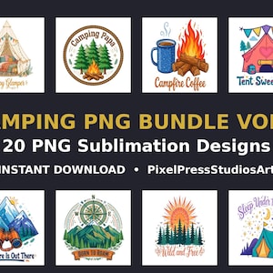 Camping PNG Bundle Vol 2 | 20 Camper Sublimation Designs, Campfire Tent Shirt PNG, Cricut Cut Files