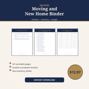 May include: A digital moving and new home binder featuring a dark blue header with white text reading Movers Moving and New Home Binder. Three document pages are displayed showing How to Use This Binder, an 8-Week Moving Countdown, and a Moving Expense Tracker.