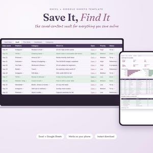 May include: A digital template for Excel and Google Sheets titled Save It, Find It, the saved-content vault for everything you save online. The display shows a spreadsheet interface on a laptop and a mobile phone screen with data tables and charts.