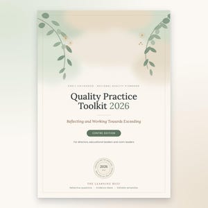 May include: A document cover titled Quality Practice Toolkit 2026, featuring the subtitle Reflecting and Working Towards Exceeding. The design includes green leaf illustrations at the top corners and a circular seal at the bottom center.