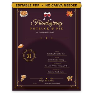 May include: A dark purple Friendsgiving potluck and pie invitation template with gold text and borders. Features illustrations of wine glasses, a whole pie, a slice of pie, autumn leaves, wheat, and acorns. Includes editable fields for date, time, and location.