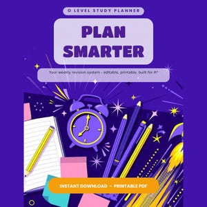 May include: A digital O Level Study Planner graphic featuring the text PLAN SMARTER and Your weekly revision system - editable, printable, built for A*. The design includes a purple alarm clock, yellow pencils, and a rocket on a dark purple background.