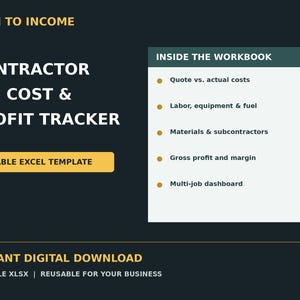 May include: An editable Excel template for a contractor job cost and profit tracker. The dark background features white text reading IRON TO INCOME, CONTRACTOR JOB COST & PROFIT TRACKER, and a list of features including quote vs. actual costs.