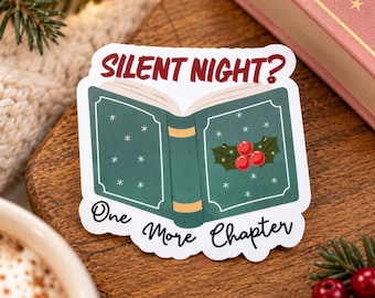 Christmas Bookish Sticker – One More Chapter Holiday Reading Vinyl Decal
