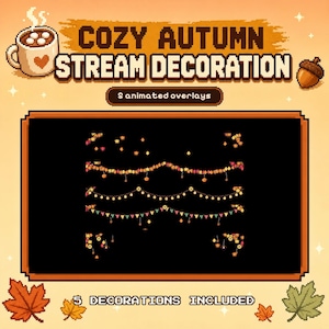 May include: Pixel art digital asset pack titled COZY AUTUMN STREAM DECORATION featuring 8 animated overlays and 5 decorations. The design includes a mug with a heart, an acorn, and various autumn leaf motifs in orange and brown tones.