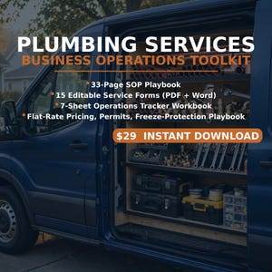 May include: A digital business operations toolkit for plumbing services, featuring a 33-page SOP playbook, 15 editable forms, a 7-sheet operations tracker, flat-rate pricing, permits, and a freeze-protection playbook, displayed over a blue van.