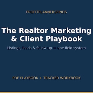Realtor Marketing and Client Playbook | Listing Presentation Scripts, Sphere of Influence System, 30-Day Content Calendar, Follow-Up Tracker