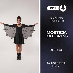 May include: A black long-sleeve dress with bat-wing style sleeves and a scoop neckline. The text reads: PDF SEWING PATTERN MORTICIA BAT DRESS XL TO 4X A4-US LETTER ONLY. The garment features a flared skirt and sheer fabric wing attachments.