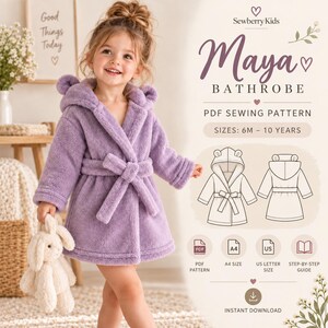 Bathrobe Sewing Pattern For Kids, Girls Hooded Bathrobe Pattern, Cozy Teddy Bear Ear Robe DIY Children's Dressing Gown Beginner Friendly