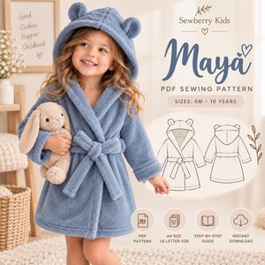 Kids Bathrobe Sewing Pattern, Girls Hooded Bathrobe Pattern, Cozy Teddy Bear Ear Robe DIY Children's Dressing Gown, Toddler & Kids Sewing