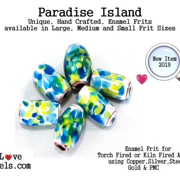 Paradise Island, Enamel Frit, Glass Frit, for Copper, Gold, Silver, PMC artists using torch fired or kiln fired processes I Love Enamels.com
