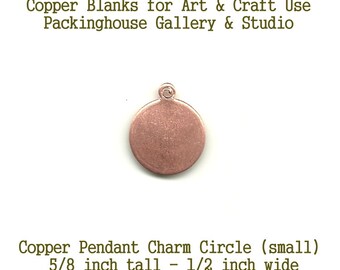 Copper, Circle Charm, Small Size Pendant Charm copper for metalworking, enameling, etching, engraving, leatherworking and jewelry making