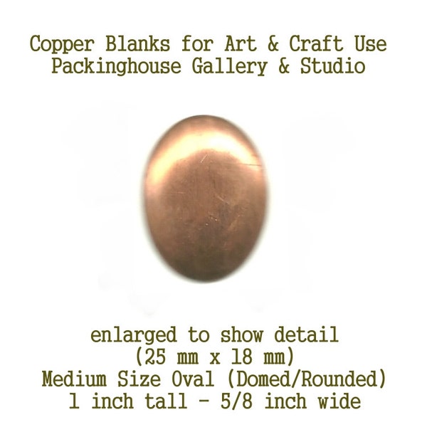 Copper Domed Oval (medium) 25 mm x 18 mm metal shape cut outs made of copper for metal working, enameling and jewerly making