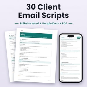 Peut inclure: Un produit numérique intitulé 30 Client Email Scripts comprenant des formats Word, Google Docs et PDF modifiables. L'image montre des pages de documents imprimées et un écran de smartphone affichant des modèles d'e-mails avec des en-têtes vert foncé.