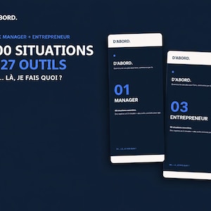 Op de afbeelding: Twee verticale rechthoekige kaarten op een donkerblauwe achtergrond met de tekst D'ABORD. PACK MANAGER + ENTREPRENEUR 100 SITUATIONS + 27 OUTILS OK... LÀ, JE FAIS QUOI ? De kaarten tonen de labels 01 MANAGER en 03 ENTREPRENEUR in blauwe tekst.