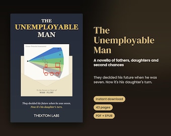 Puede incluir: Una portada de libro titulada The Unemployable Man con fondo azul oscuro. La portada presenta un gráfico de un tren y un cuadro de evaluación de potencial profesional dentro de un sobre. El texto incluye The Unemployable Man y Thexton Labs.