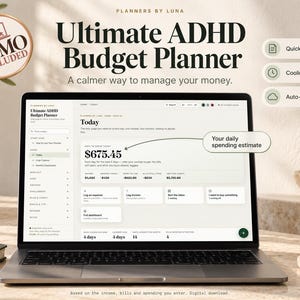 Könnte beinhalten: Ein Laptop-Bildschirm mit dem Ultimate ADHD Budget Planner von Planners by Luna. Die Benutzeroberfläche zeigt eine tägliche Ausgabenschätzung von 675,45 $, Navigationsmenüs und Bereiche zur Finanzverfolgung. Funktionen umfassen schnelles Protokollieren.
