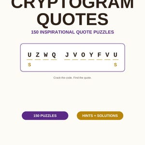 May include: A white cryptogram puzzle book cover with purple accents. The text reads SUITELIFEDEALS, CRYPTOGRAM QUOTES, 150 INSPIRATIONAL QUOTE PUZZLES, Crack the code. Find the quote., 150 PUZZLES, HINTS + SOLUTIONS, and A HINT LETTER IN EVERY PUZZLE.
