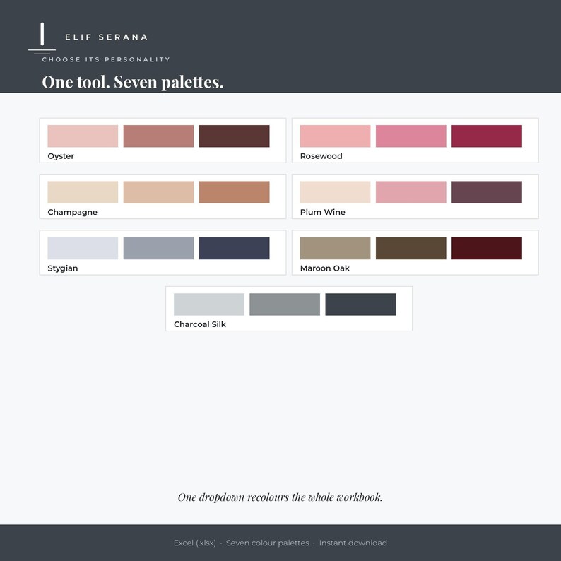 Peut inclure: Un guide de palettes de couleurs num&eacute;riques intitul&eacute; Elif Serana Choose Its Personality One tool. Seven palettes. Il pr&eacute;sente sept ensembles de couleurs distincts nomm&eacute;s Oyster, Rosewood, Champagne, Plum Wine, Stygian, Maroon Oak et Charcoal Silk, chacun avec trois nuances.
