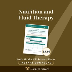 May include: A digital study guide titled Nutrition and Fluid Therapy featuring veterinary calculation formulas for resting and daily energy requirements, presented in a white document with teal headers and a table of body weight values in kilograms.