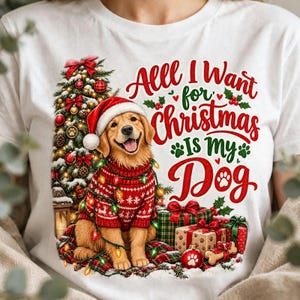 Tudo o que eu quero para o Natal: meu cachorro PNG, design de suéter e gorro de Papai Noel para Golden Retriever