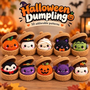 May include: Ten crocheted Halloween-themed figures in tan acorn-shaped containers. Characters include a pumpkin, ghost, mummy, black cat, Frankenstein monster, vampire, purple creature, jack-o'-lantern, bat, and ghost with pumpkin. Text reads: Halloween Dumpling 10 addorable patterns.