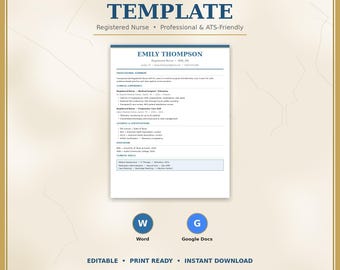 May include: A digital nurse resume template featuring the text NURSE RESUME TEMPLATE, Registered Nurse, Professional & ATS-Friendly. The document includes sections for professional summary, clinical experience, licenses, and education.