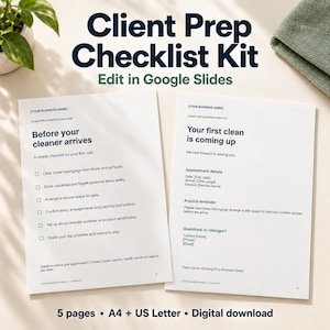 Op de afbeelding: Een digitale Client Prep Checklist Kit voor Google Slides met twee witte pagina's met donkerblauwe tekst. De linkerpagina is getiteld Before your cleaner arrives en de rechterpagina Your first clean is coming up. Bevat 5 pagina's in A4 en US Letter formaten.